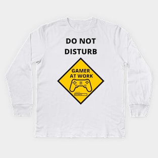 DO NOT DISTURB GAMER AT WORK Kids Long Sleeve T-Shirt